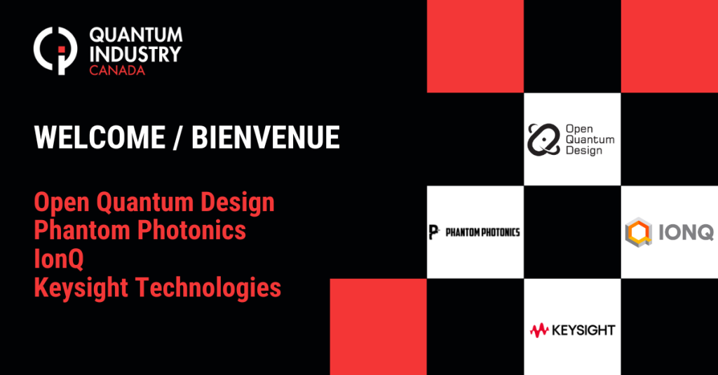 Open Quantum Design (OQD), Phantom Photonics, IonQ, and Keysight Technologies join Quantum Industry Canada (QIC)